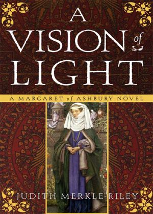 [Margaret of Ashbury 01] • A Vision of Light